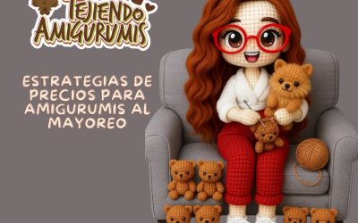 Estrategias de Precios para Amigurumis al Mayoreo