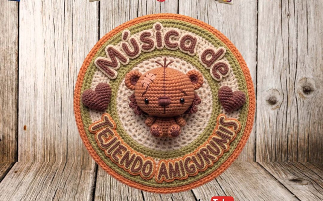 Disco musical Tejiendo Amigurumis inspirados en nuestro contenido